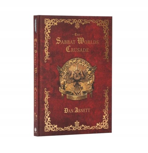 The Sabbat Worlds Crusade HB Dan Abnett