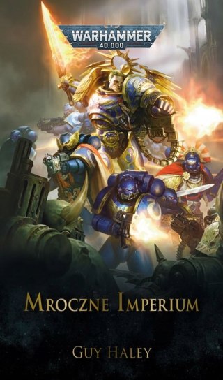 Warhammer 40.000: Mroczne Imperium TOM 1