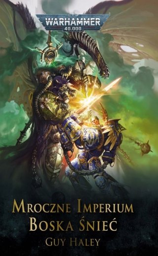 Warhammer 40.000: Mroczne Imperium boska śnieć tom 3
