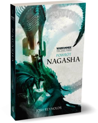 Warhammer Fantasy Powrót Nagasha Josh Reynolds