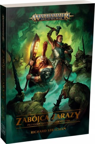 Zabójca Zarazy Przygody Gotreka
