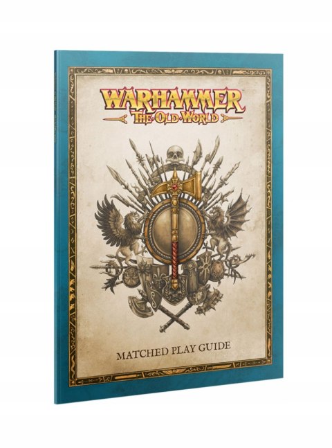 THE OLD WORLD: MATCHED PLAY GUIDE