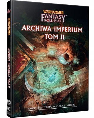 Warhammer Fantasy Archiwa Imperium Tom II