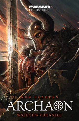 Warhammer chronicles Archaon Wszechwybraniec